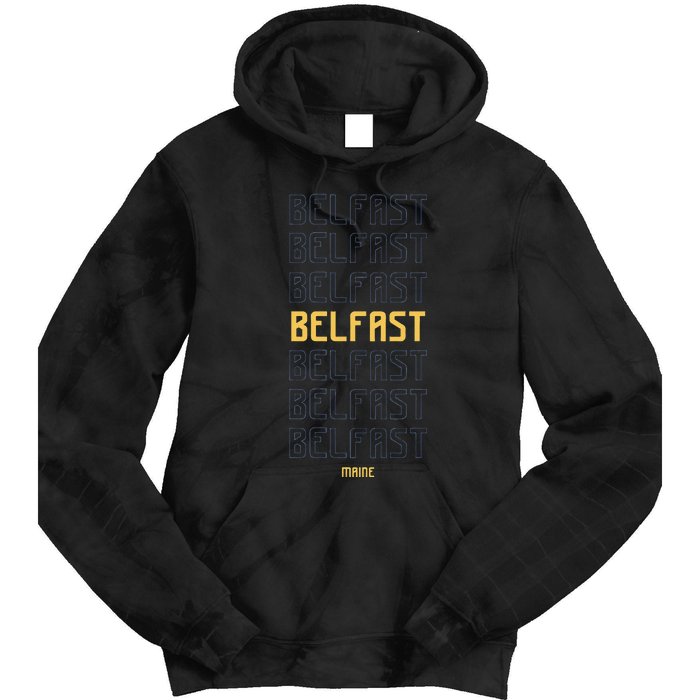 Belfast Maine Tie Dye Hoodie