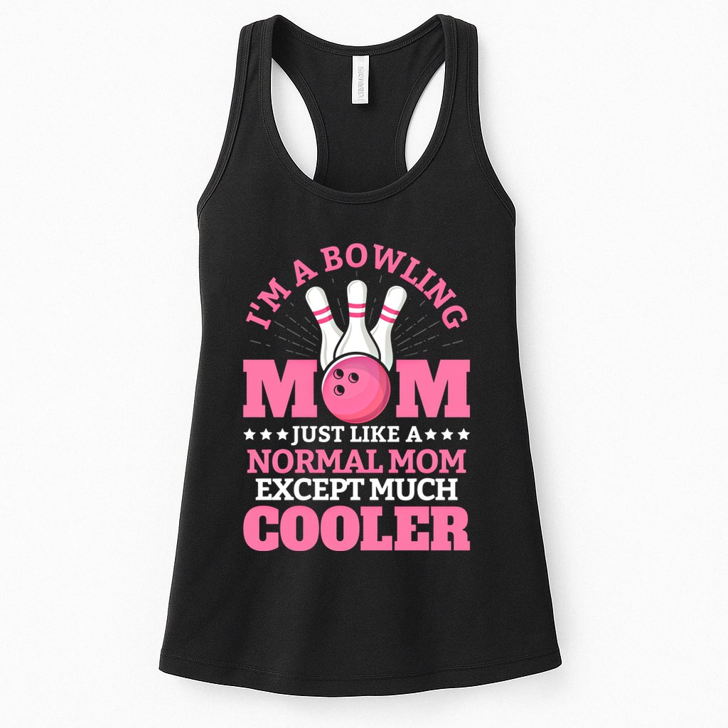 Bowling Mom Bowler Funny Gift Bowling Team Novelty Gift Womens Tank Top