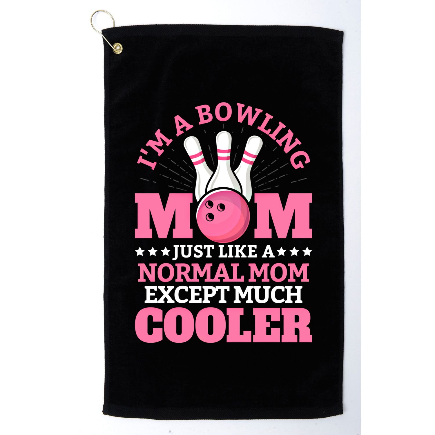 Bowling Mom Bowler Funny Gift Bowling Team Novelty Gift Golf Towel