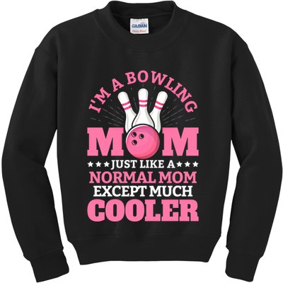 Bowling Mom Bowler Funny Gift Bowling Team Novelty Gift Kids Sweatshirt