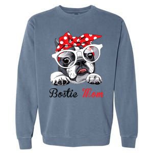 Bostie Mom Boston Terrier Dogs Lovers Funny Garment-Dyed Sweatshirt