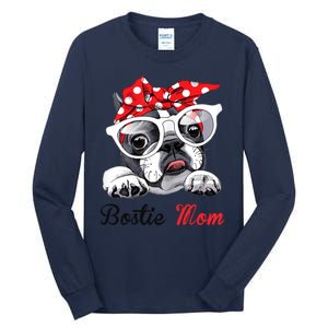 Bostie Mom Boston Terrier Dogs Lovers Funny Tall Long Sleeve T-Shirt