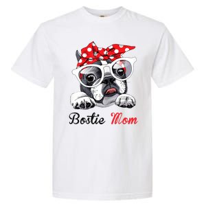 Bostie Mom Boston Terrier Dogs Lovers Funny Garment-Dyed Heavyweight T-Shirt