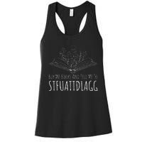 Buy Me Books And Tell Me To STFUATTDLAGG Funny Smut Reader Women's Racerback Tank