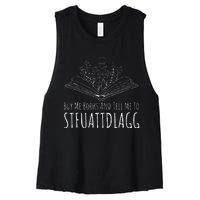 Buy Me Books And Tell Me To STFUATTDLAGG Funny Smut Reader Women's Racerback Cropped Tank