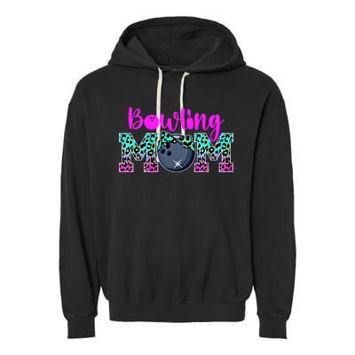 Bowling Mom Bowling Mama Of A Bowler Mother Funny Gift Garment-Dyed Fleece Hoodie