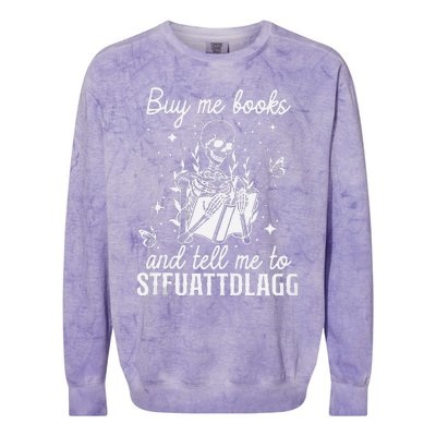 Buy Me Books And Tell Me To STFUATTDLAGG Skeleton Book Lover Colorblast Crewneck Sweatshirt