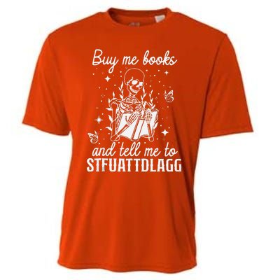 Buy Me Books And Tell Me To STFUATTDLAGG Skeleton Book Lover Cooling Performance Crew T-Shirt