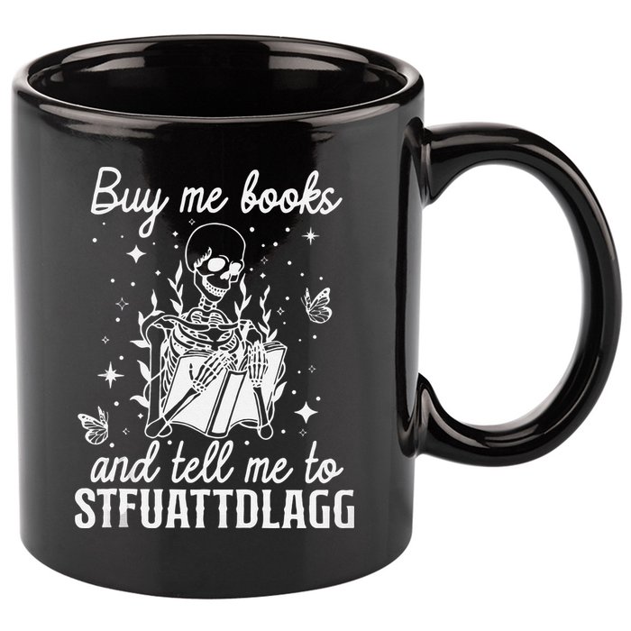 Buy Me Books And Tell Me To STFUATTDLAGG Skeleton Book Lover 11oz C Handle Ceramic Mug