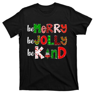 Be Merry Be Jolly Be Kind Merry Christmas Xmas Teacher Pjs T-Shirt