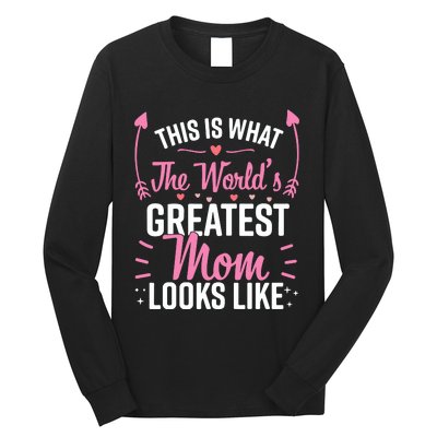 Best Mom Best Mother Long Sleeve Shirt