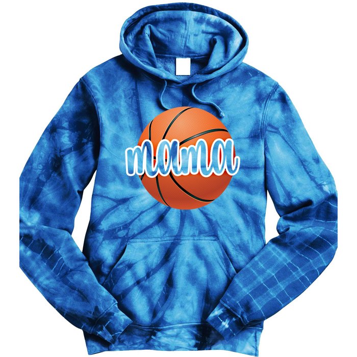 Basketball Mama Basketball Mom Of A Basketball Player Gift Tie Dye Hoodie