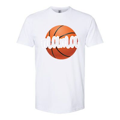 Basketball Mama Basketball Mom Of A Basketball Player Gift Softstyle CVC T-Shirt