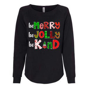 Be Merry Be Jolly Be Kind Merry Christmas Teacher Xmas Pjs Womens California Wash Sweatshirt