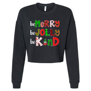 Be Merry Be Jolly Be Kind Merry Christmas Teacher Xmas Pjs Cropped Pullover Crew