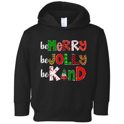 Be Merry Be Jolly Be Kind Merry Christmas Teacher Xmas Pjs Toddler Hoodie