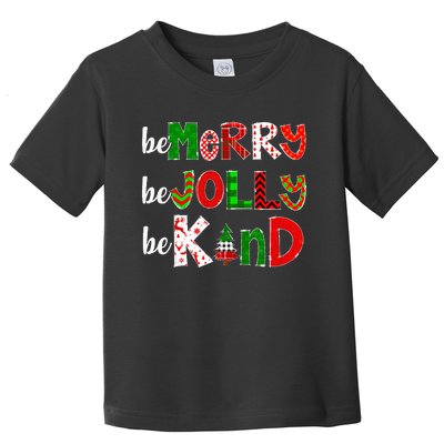 Be Merry Be Jolly Be Kind Merry Christmas Teacher Xmas Pjs Toddler T-Shirt