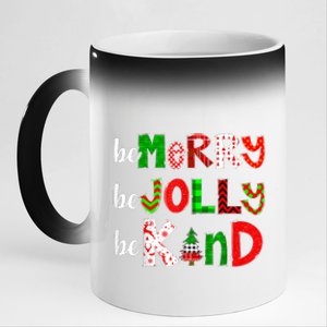 Be Merry Be Jolly Be Kind Merry Christmas Teacher Xmas Pjs 11oz Black Color Changing Mug