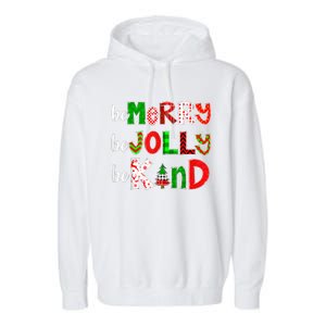 Be Merry Be Jolly Be Kind Merry Christmas Teacher Xmas Pjs Garment-Dyed Fleece Hoodie