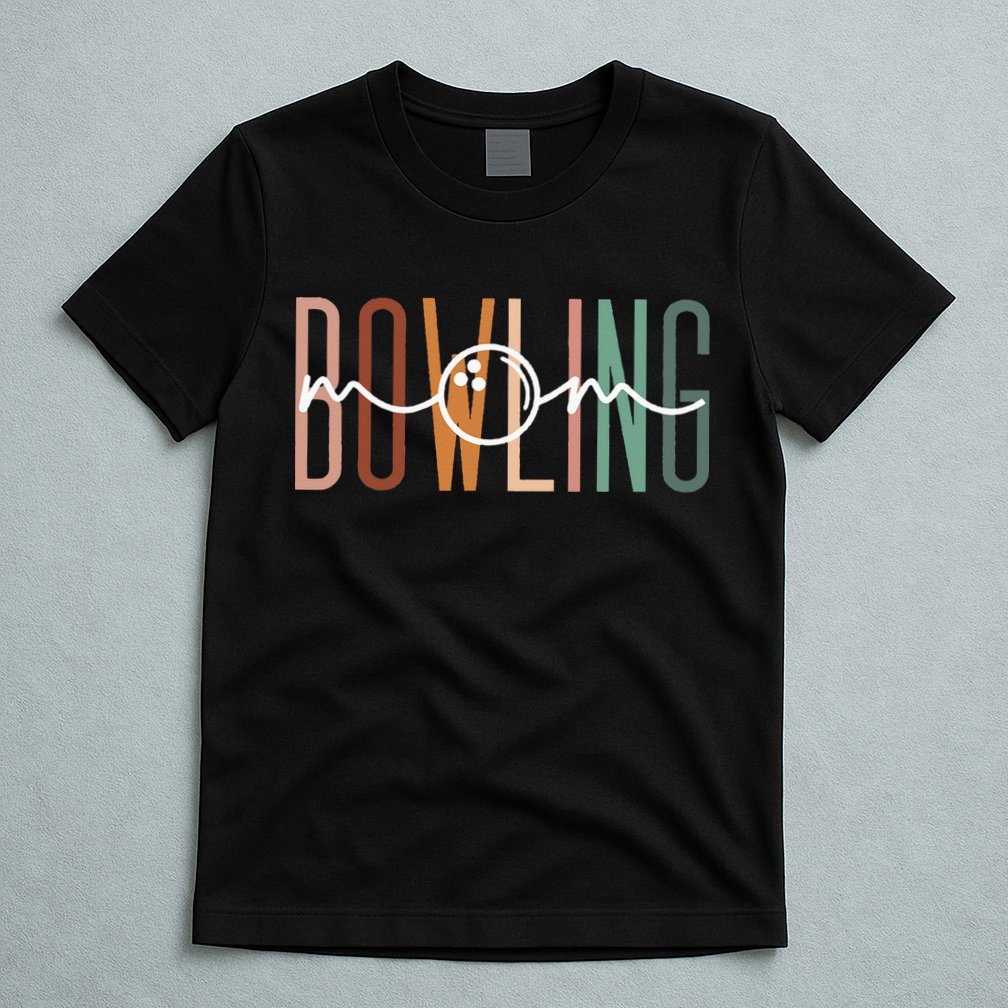 Bowling Mom Bowling Mama Cute Mom Life Bowling T-Shirt