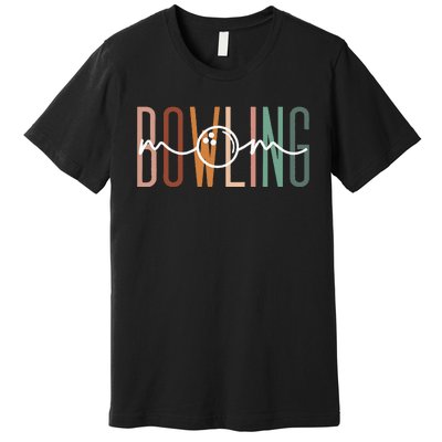 Bowling Mom Bowling Mama Cute Mom Life Bowling Premium T-Shirt