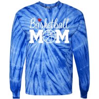 Basketball Mom Basketball Mom Life Game Day Cheer Mom Cool Gift Tie-Dye Long Sleeve Shirt