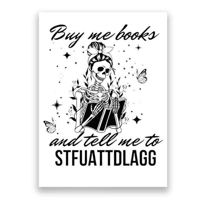 Buy Me Books And Tell Me To Stfuattdlagg Poster