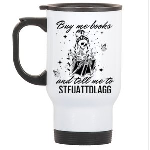 Buy Me Books And Tell Me To Stfuattdlagg Stainless Steel Travel Mug