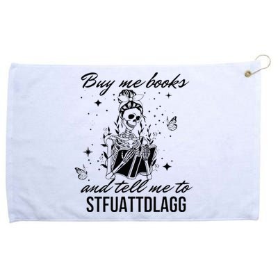 Buy Me Books And Tell Me To Stfuattdlagg Grommeted Golf Towel