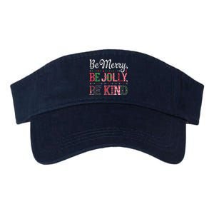 Be Merry Be Jolly Be Kind Merry Christmas Teacher Xmas Valucap Bio-Washed Visor