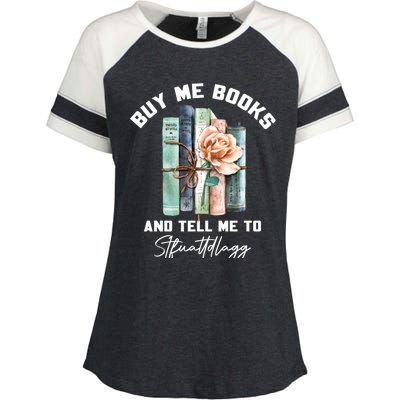 Buy Me Books And Tell Me To STFUATTDLAGG Spicy Book Lover Enza Ladies Jersey Colorblock Tee