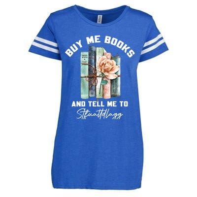 Buy Me Books And Tell Me To STFUATTDLAGG Spicy Book Lover Enza Ladies Jersey Football T-Shirt