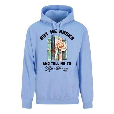 Buy Me Books And Tell Me To STFUATTDLAGG Spicy Book Lover Unisex Surf Hoodie