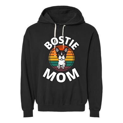 Bostie Mom Boston Terrier Dog Mother Puppy Lover Dogs Doggie Gift Garment-Dyed Fleece Hoodie