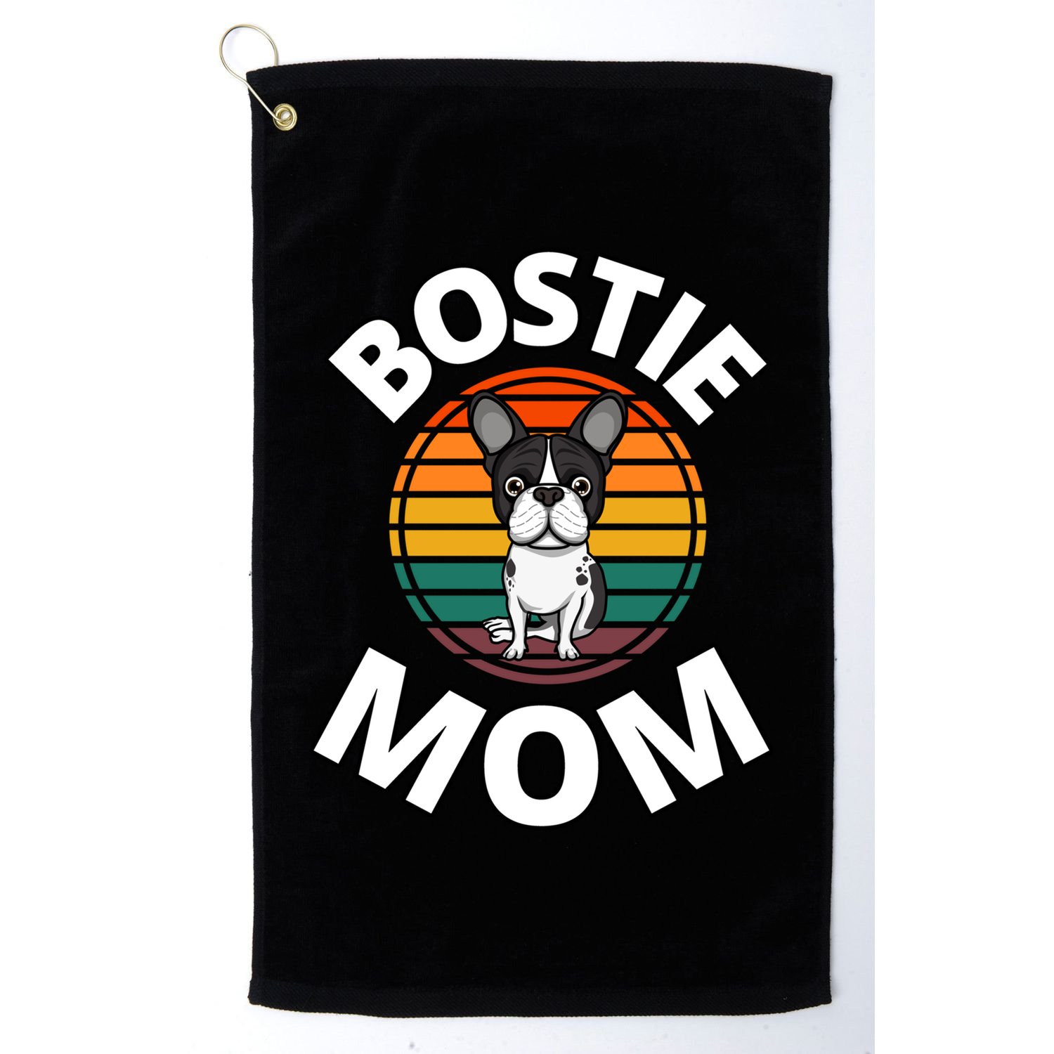 Bostie Mom Boston Terrier Dog Mother Puppy Lover Dogs Doggie Gift Golf Towel