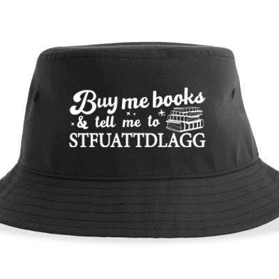 Buy Me Books And Tell Me To STFUATTDLAGG Funny Smut Reader Sustainable Bucket Hat