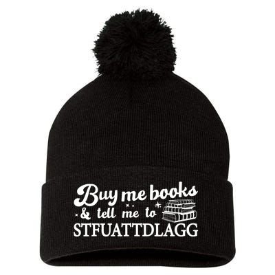 Buy Me Books And Tell Me To STFUATTDLAGG Funny Smut Reader Pom Pom 12in Knit Beanie