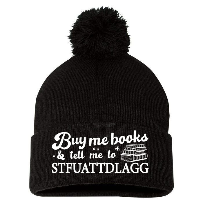 Buy Me Books And Tell Me To STFUATTDLAGG Funny Smut Reader Pom Pom 12in Knit Beanie