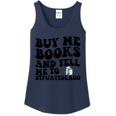 Buy Me Books And Tell Me To STFUATTDLAGG Ladies Essential Tank