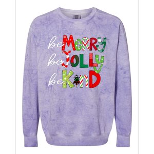 Be Merry Be Jolly Be Kind Teacher Christmas Colorblast Crewneck Sweatshirt