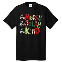 Be Merry Be Jolly Be Kind Teacher Christmas Tall T-Shirt