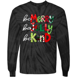 Be Merry Be Jolly Be Kind Teacher Christmas Tie-Dye Long Sleeve Shirt