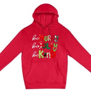 Be Merry Be Jolly Be Kind Teacher Christmas Premium Pullover Hoodie