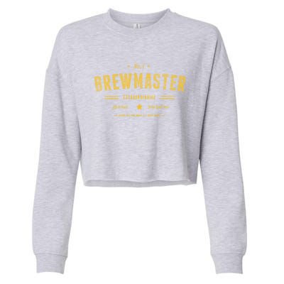 Brew Master Beer Brewing Homebrew Gift For Brewer Brewmaster Great Gift Cropped Pullover Crew