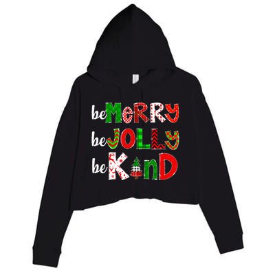 Be Merry Be Jolly Be Kind Merry Christmas Teacher Xmas Pjs Crop Fleece Hoodie