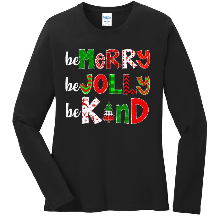 Be Merry Be Jolly Be Kind Merry Christmas Teacher Xmas Pjs Ladies Long Sleeve Shirt