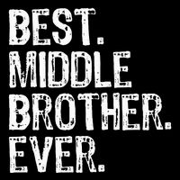 Best Middle Brother Ever Funny City Backpack