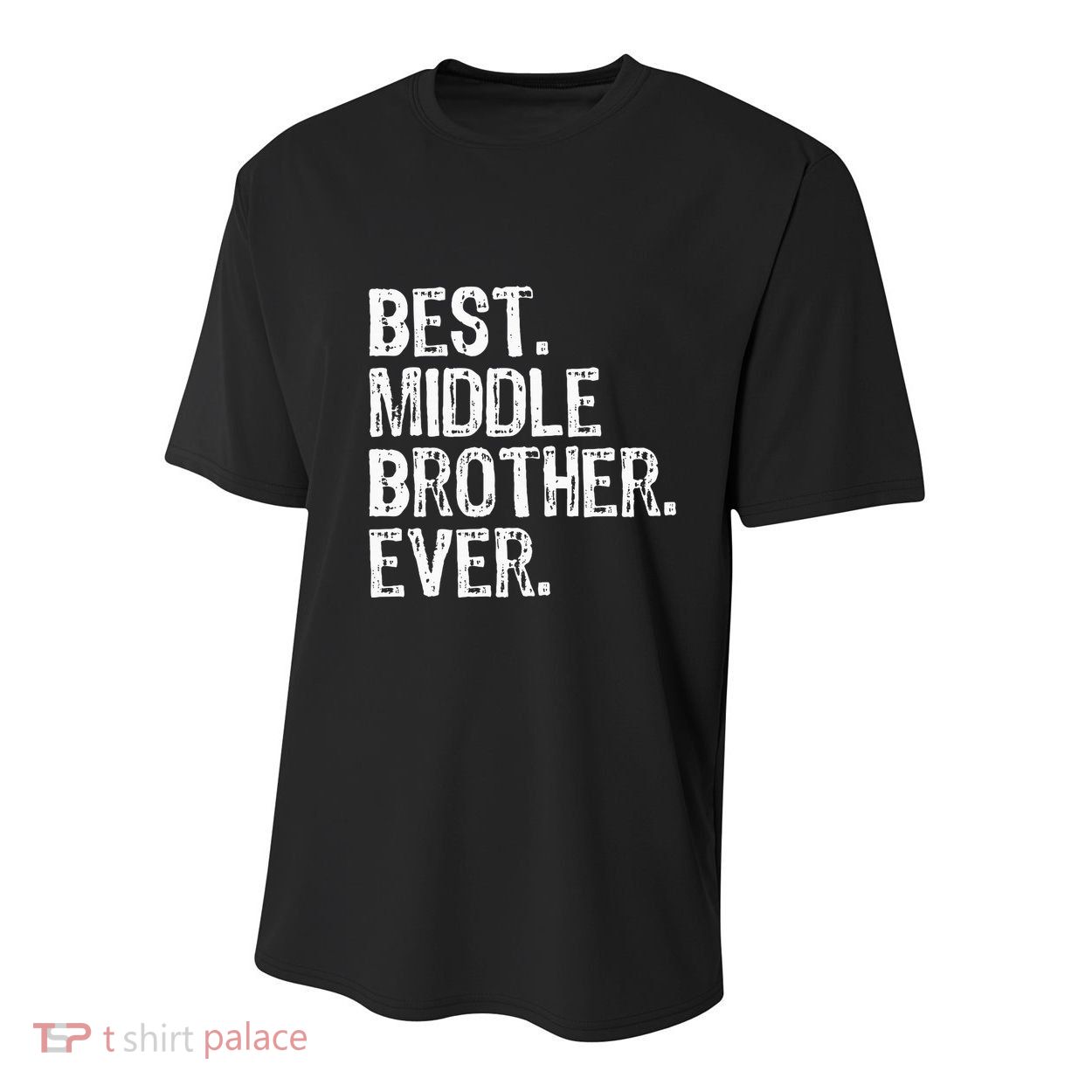 Best Middle Brother Ever Funny Youth Performance Sprint T-Shirt