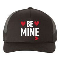 Be Mine Yupoong Adult 5-Panel Trucker Hat