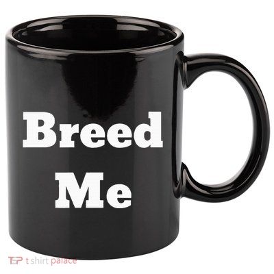 Breed Me 11oz C Handle Ceramic Mug
